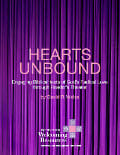 Hearts Unbound: Engaging Biblical texts of God's Radical Love through Reader's Theater by David R. Weiss