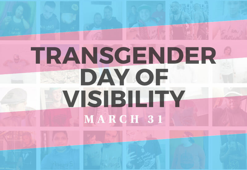 Transgender day of visibility, March 31